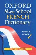 Oxford Mini School French Dictionary - Rollin, Nicholas