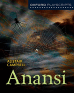 Oxford Playscripts: Anansi