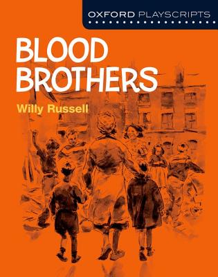 Oxford Playscripts: Blood Brothers - Russell, Willy