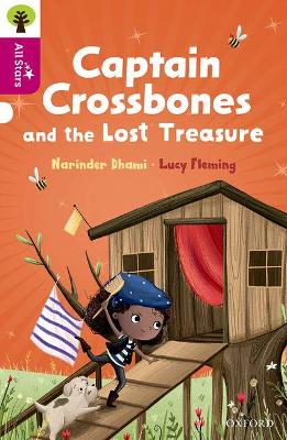 Oxford Reading Tree All Stars: Oxford Level 10: Captain Crossbones and the Lost Treasure - Dhami, Narinder