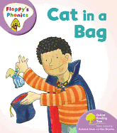 Oxford Reading Tree: Level 1+: Floppy's Phonics: Cat in a Bag - Hunt, Rod