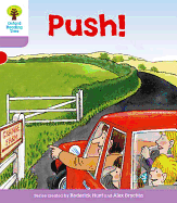 Oxford Reading Tree: Level 1+: Patterned Stories: Push!