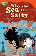 Oxford Reading Tree: Level 13: Treetops Myths and Legends: Why the Sea is Salty - Calcutt, David