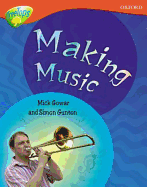 Oxford Reading Tree: Level 13: Treetops Non-Fiction: Making Music