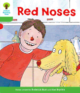 Oxford Reading Tree: Level 2: Decode and Develop: Red Noses