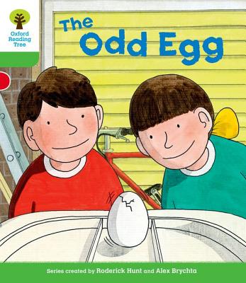 Oxford Reading Tree: Level 2: Decode and Develop: The Odd Egg - Hunt, Roderick, and Young, MS Annemarie, and Miles, Liz