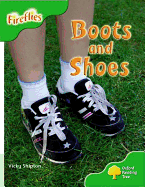 Oxford Reading Tree: Level 2: More Fireflies A: Boots and Shoes