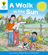Oxford Reading Tree: Level 3 More a Decode and Develop a Walk in the Sun - Hunt, Roderick