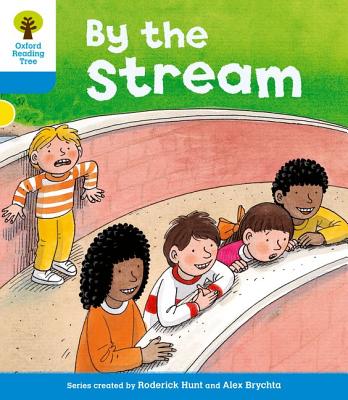 Oxford Reading Tree: Level 3: Stories: By the Stream - Howell, Gill, and Hunt, Roderick