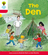 Oxford Reading Tree: Level 4: More Stories C: The Den - Hunt, Roderick, and Brychta, Mr Alex