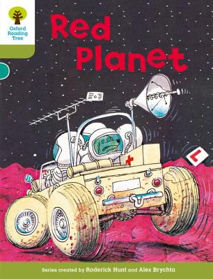Oxford Reading Tree: Level 7: Stories: Red Planet - Hunt, Roderick