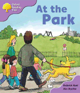 Oxford Reading Tree: Stage 1+: Patterned Stories: at the Park