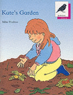 Oxford Reading Tree: Stage 10: Jackdaws Anthologies: Kate's Garden: Kate's Garden