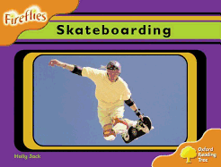 Oxford Reading Tree: Stage 6: Fireflies: Skateboarding