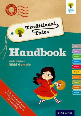 Oxford Reading Tree Traditional Tales: Continuing Professional Development Handbook - Baker, Catherine, and Gamble, Nikki, and Dowson, Pam