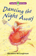 Oxford Reading Tree: TreeTops More All Stars: Dancing the Night Away: Dancing the Night Away