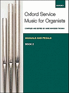 Oxford Service Music 2 Manuals & Pedals