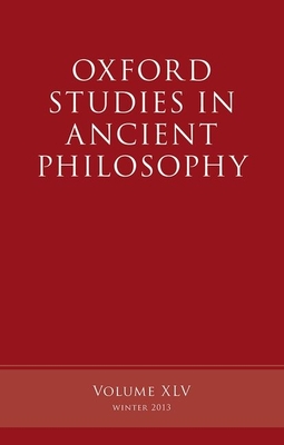 Oxford Studies in Ancient Philosophy, Volume 45 - Inwood, Brad (Editor)