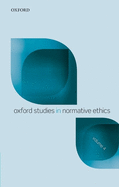 Oxford Studies in Normative Ethics, Volume 4