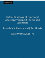Oxford Textbook of Functional Anatomy: Volume 2: Thorax and Abdomen