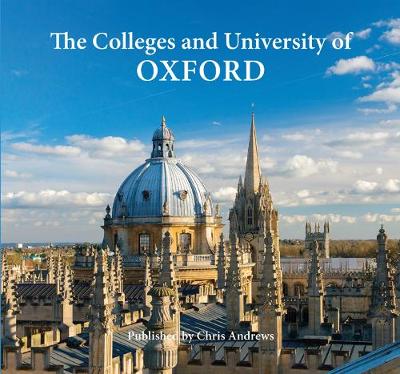 Oxford the Colleges & University - Andrews, Chris