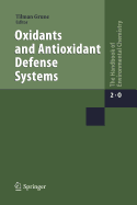 Oxidants and Antioxidant Defense Systems