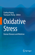 Oxidative Stress: Human Diseases and Medicine