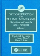 Oxidoreduction at the Plasma Membranerelation to Growth and Transport, Volume I