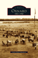 Oxnard: 1867-1940