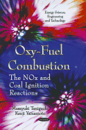 Oxy-Fuel Combustion: The NOx & Coal Ignition Reactions