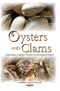 Oysters & Clams: Cultivation, Habitat Threats & Ecological Impact