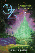 Oz, the Complete Collection, Volume 2, 2: Dorothy and the Wizard in Oz; The Road to Oz; The Emerald City of Oz