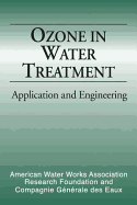 Ozone in Water Treatment: Application and Engineering