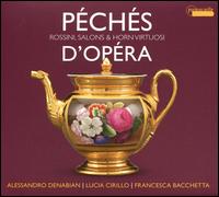 Pchs d'Opra - Alessandro Denabian (horn); Francesca Bacchetta (piano); Lucia Cirillo (mezzo-soprano)
