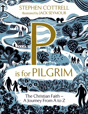 P is for Pilgrim - Cottrell, Stephen
