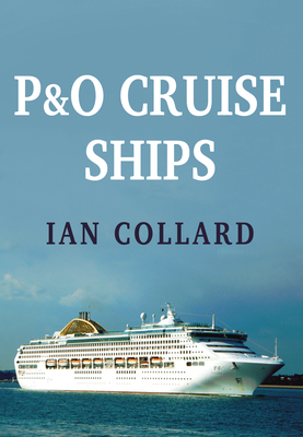 P&o Cruise Ships - Collard, Ian