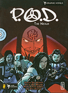 P.O.D.: The Nexus