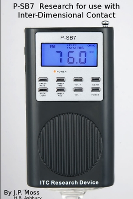 P-Sb7 Spirit Box Research for Use in Inter- Dimensional Contact - Moss, J P, and Ashbury, H B