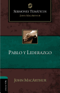 Pablo Y Liderazgo