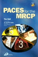 Paces for the MRCP - Hall, Tim, PhD