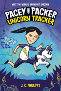 Pacey Packer: Unicorn Tracker Book 1: (A Graphic Novel)