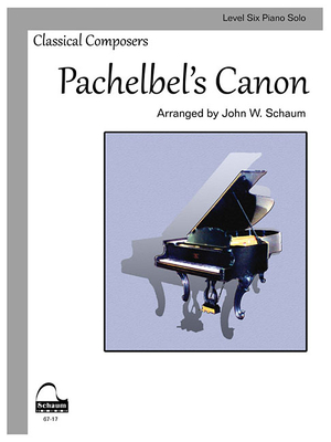 Pachelbel's Canon: Schaum Level Six Piano Solo - Pachelbel, Johann (Composer), and Schaum, John W (Composer)