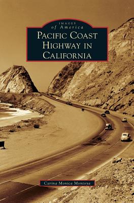 Pacific Coast Highway in California - Montoya, Carina Monica