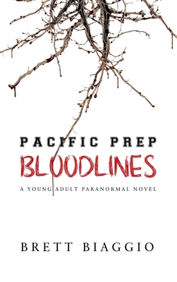 Pacific Prep: Bloodlines - Biaggio, Brett, and Zangaro, Denise (Editor), and Brown, Stephanie (Editor)