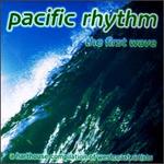 Pacific Rhythm: The First Wave