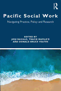 Pacific Social Work: Navigating Practice, Policy and Research