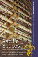 Pacific Spaces: Translations and Transmutations