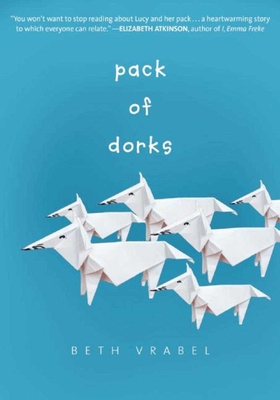Pack of Dorks - Vrabel, Beth