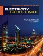 Package: Electricity for The Trades Lab Manual with Student CD
