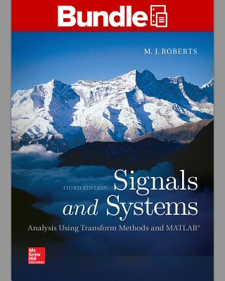 Package: Loose Leaf for Signals and Systems with Connect 1 Semester Access Card - Roberts, M J, Professor